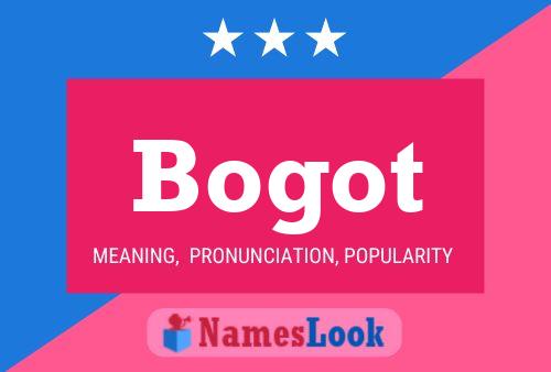 Bogot Name Poster