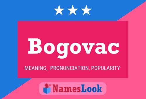 Bogovac Name Poster