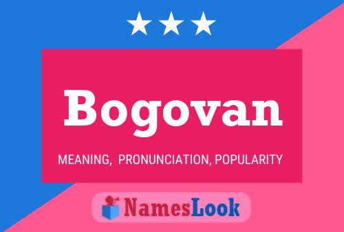 Bogovan Name Poster