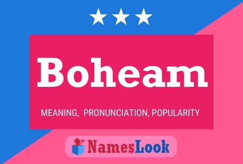 Boheam Name Poster