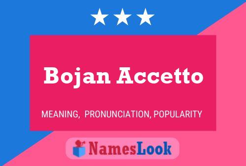 Bojan Accetto Name Poster