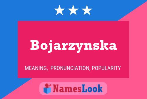 Bojarzynska Name Poster