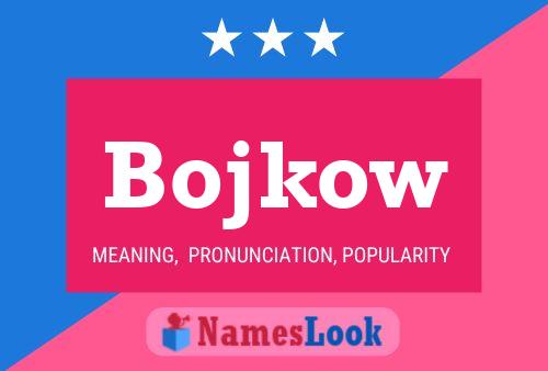 Bojkow Name Poster