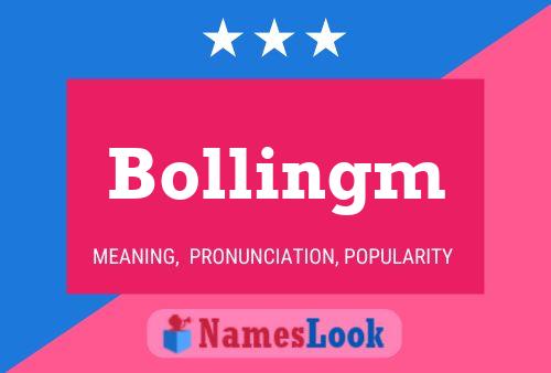 Bollingm Name Poster