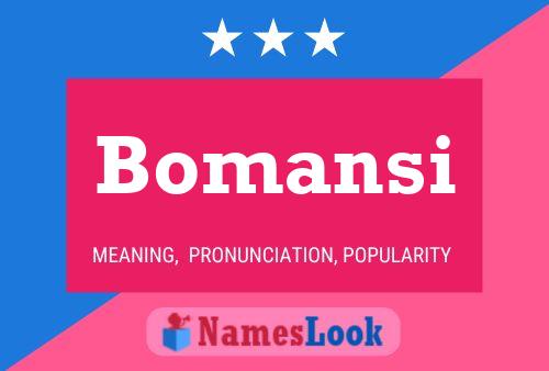 Bomansi Name Poster