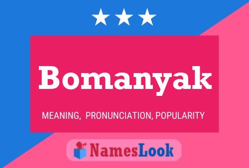 Bomanyak Name Poster