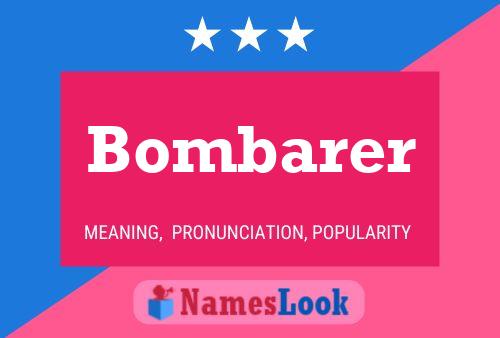 Bombarer Name Poster