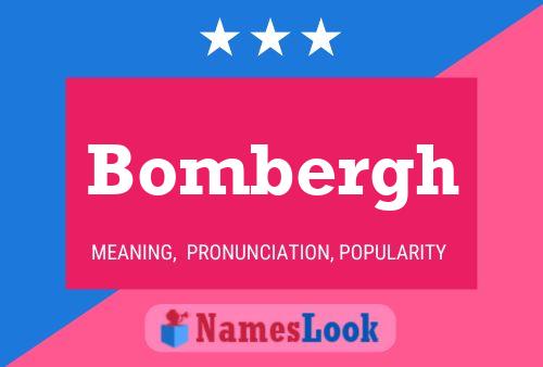 Bombergh Name Poster