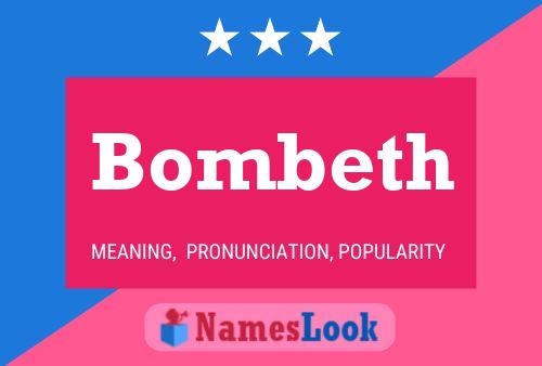 Bombeth Name Poster