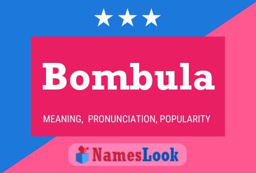 Bombula Name Poster