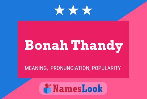 Bonah Thandy Name Poster