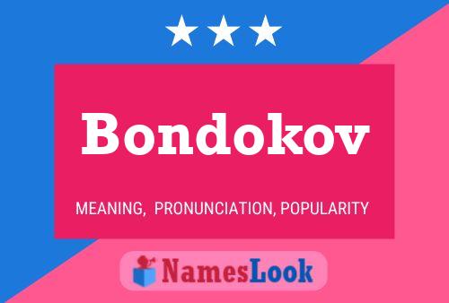 Bondokov Name Poster