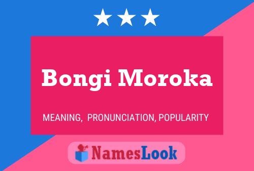 Bongi Moroka Name Poster