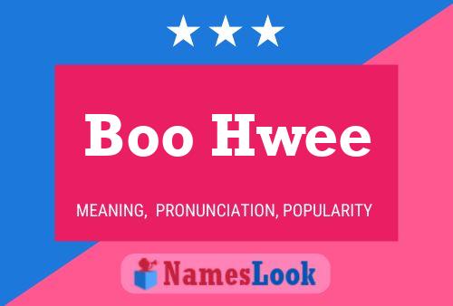 Boo Hwee Name Poster