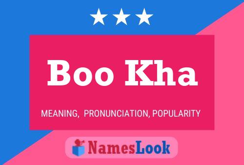 Boo Kha Name Poster