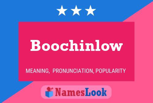 Boochinlow Name Poster