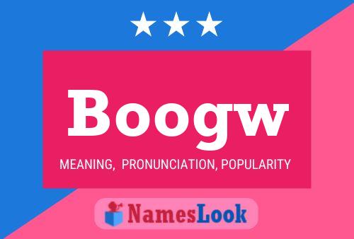 Boogw Name Poster