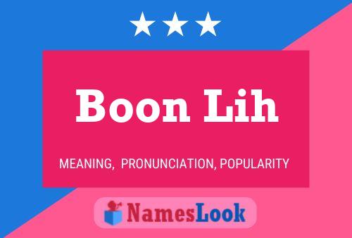 Boon Lih Name Poster