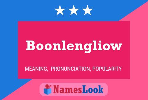 Boonlengliow Name Poster