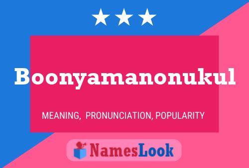 Boonyamanonukul Name Poster