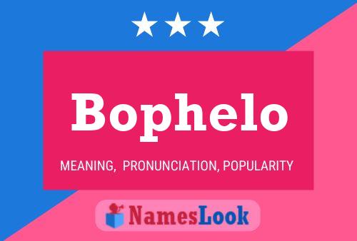 Bophelo Name Poster