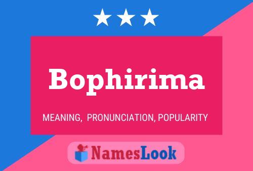 Bophirima Name Poster