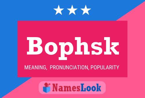 Bophsk Name Poster