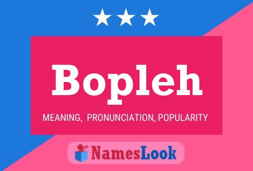 Bopleh Name Poster