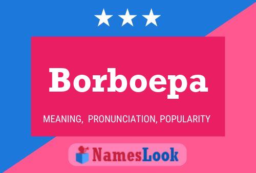 Borboepa Name Poster