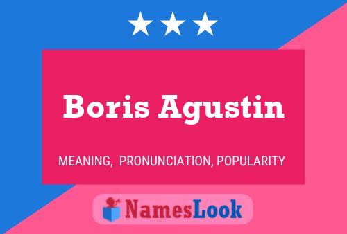 Boris Agustin Name Poster