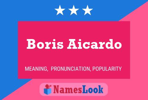 Boris Aicardo Name Poster