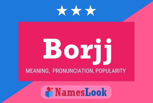 Borjj Name Poster