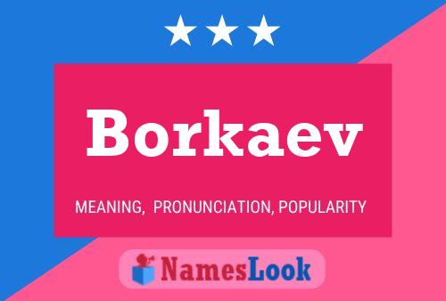 Borkaev Name Poster