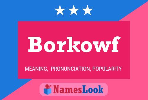 Borkowf Name Poster