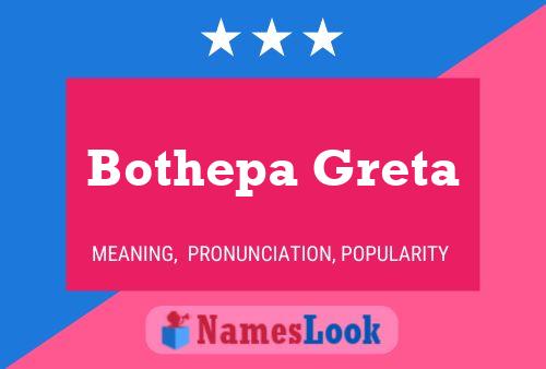 Bothepa Greta Name Poster