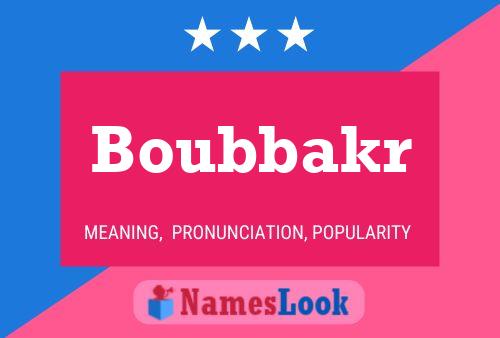 Boubbakr Name Poster