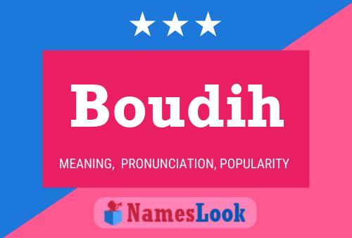 Boudih Name Poster