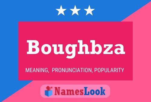 Boughbza Name Poster