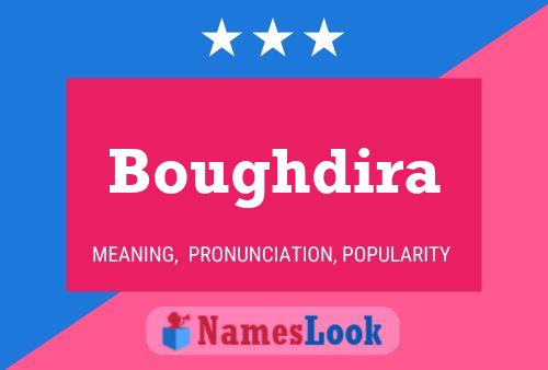 Boughdira Name Poster