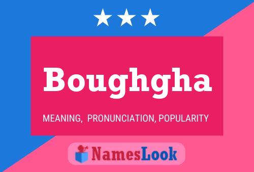 Boughgha Name Poster