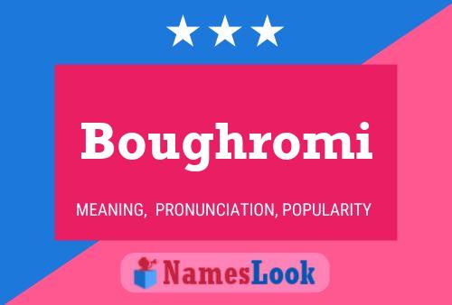 Boughromi Name Poster