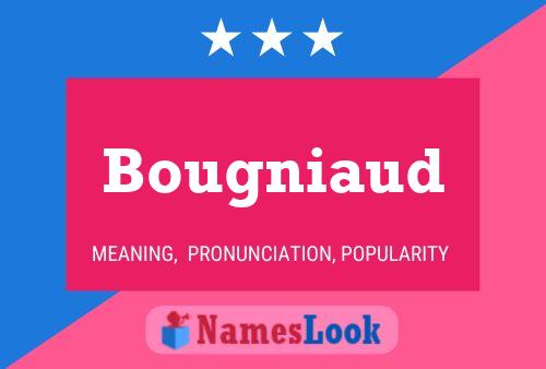 Bougniaud Name Poster