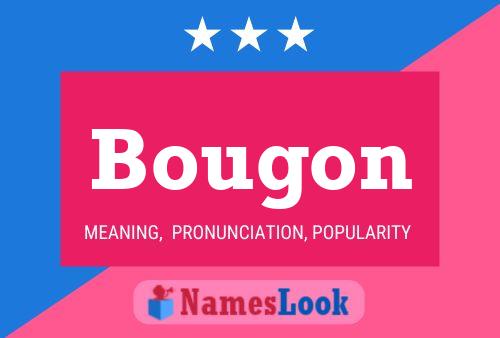 Bougon Name Poster