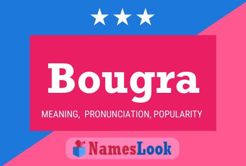 Bougra Name Poster