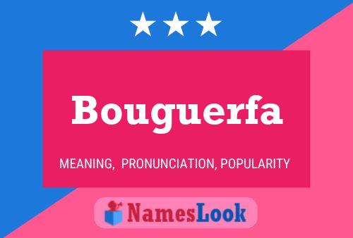 Bouguerfa Name Poster