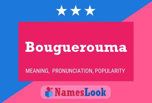 Bouguerouma Name Poster