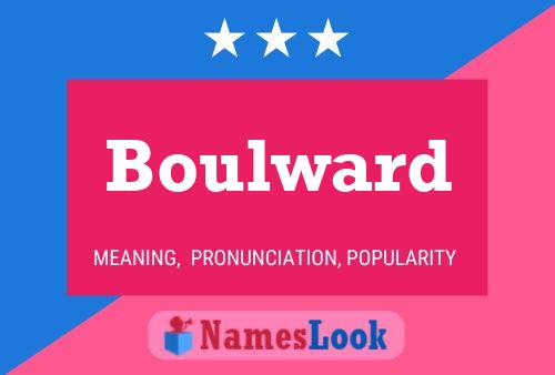 Boulward Name Poster