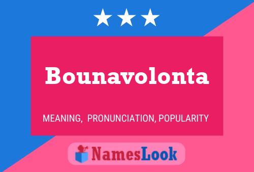 Bounavolonta Name Poster