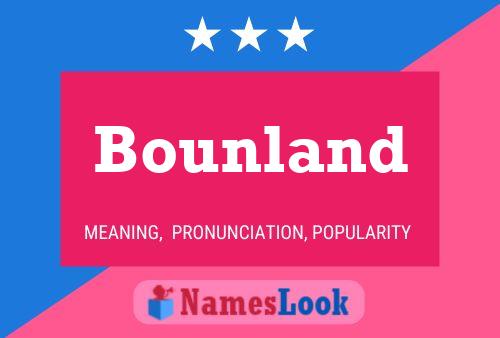 Bounland Name Poster