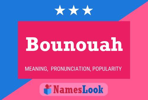 Bounouah Name Poster